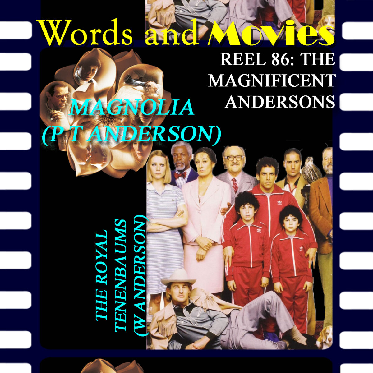 Reel 86: The Magnificent Andersons