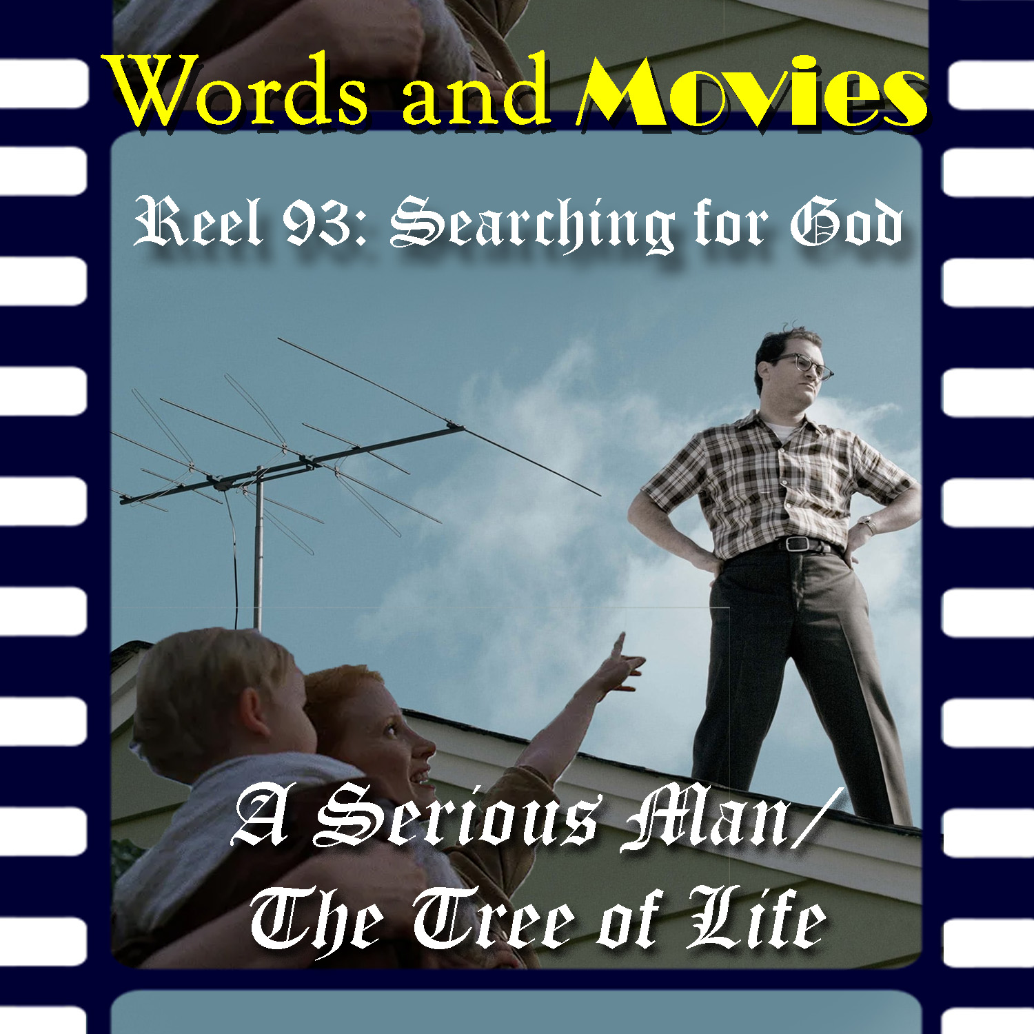 Reel 93: Searching for God